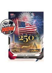 America 250 — 2026 Topps NOW Card A250 Presale