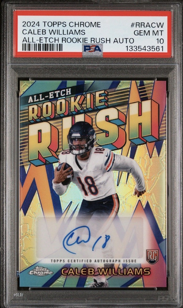 Caleb Williams — 2024 Topps Chrome All-Etch Rookie Rush Auto Refractor — PSA 10